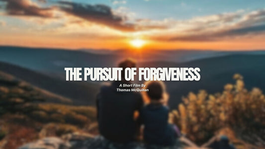 The Pursuit of Forgiveness – A Powerful New Short Film